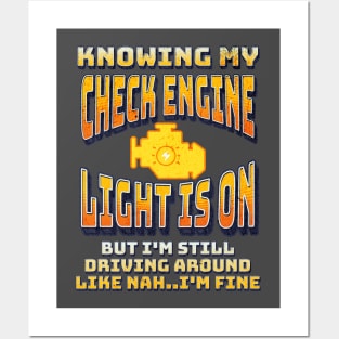 Blue Collar Husband Toxic Trait Check Engine Light Nah I'm Fine Posters and Art